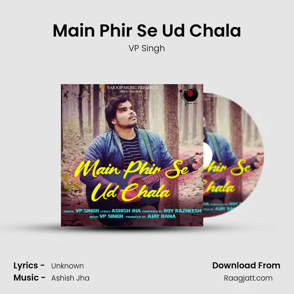 Main Phir Se Ud Chala mp3 song