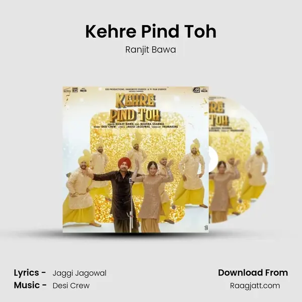 Kehre Pind Toh - Ranjit Bawa album cover 