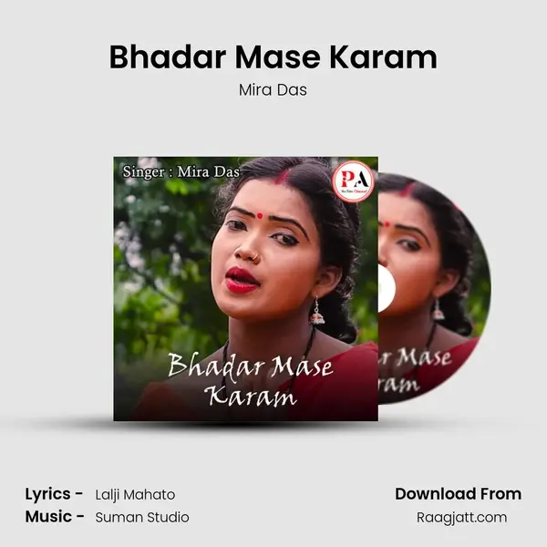 Bhadar Mase Karam - Mira Das mp3 song