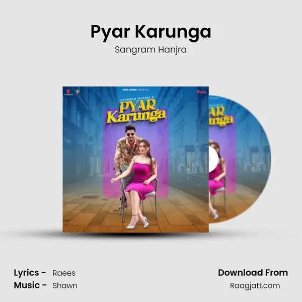 Pyar Karunga - Sangram Hanjra album cover 