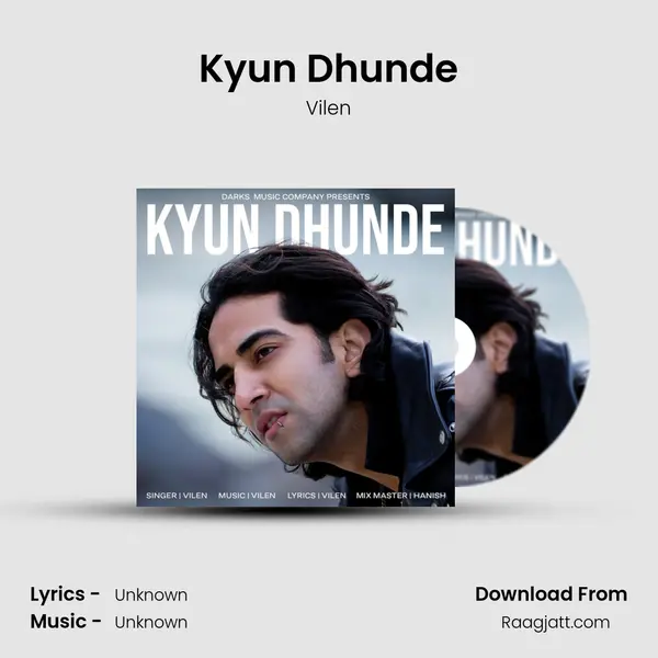 Kyun Dhunde - Vilen album cover 