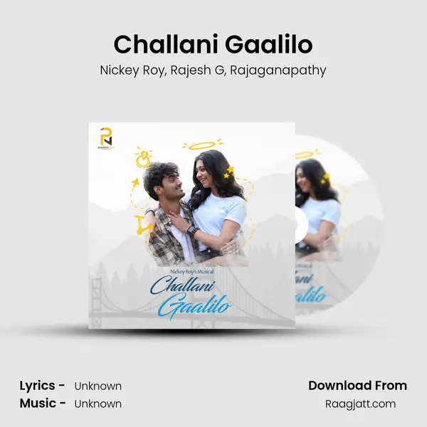 Challani Gaalilo - Nickey Roy album cover 