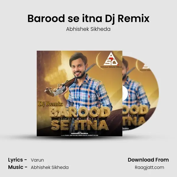 Barood se itna Dj Remix mp3 song