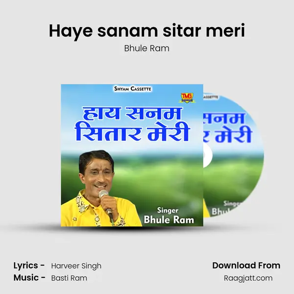 Haye sanam sitar meri mp3 song