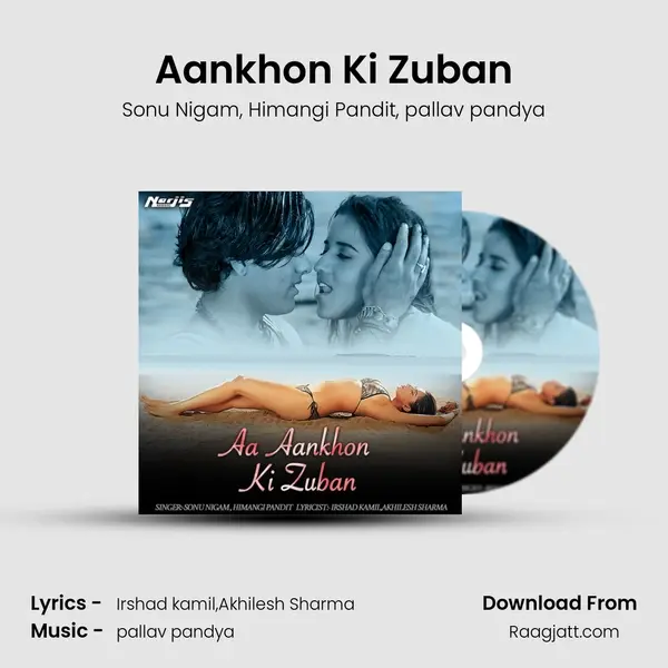 Aankhon Ki Zuban mp3 song