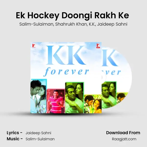 Ek Hockey Doongi Rakh Ke (From 