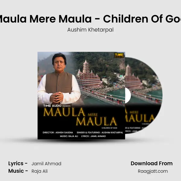 Maula Mere Maula - Children Of God - Aushim Khetarpal album cover 