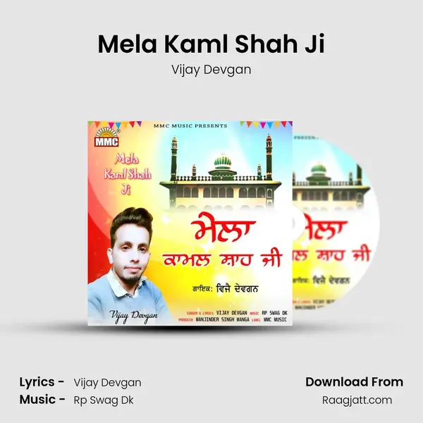 Mela Kaml Shah Ji - Vijay Devgan mp3 song