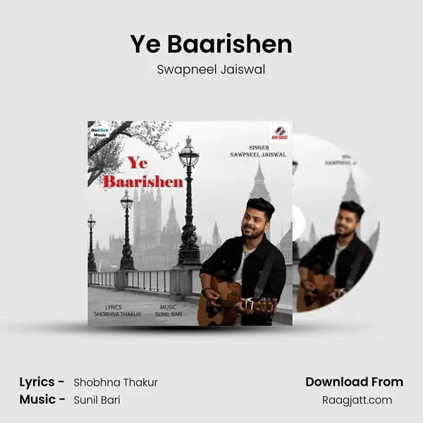 Ye Baarishen - Swapneel Jaiswal album cover 