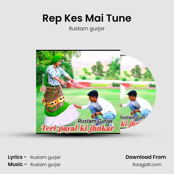 Rep Kes Mai Tune mp3 song