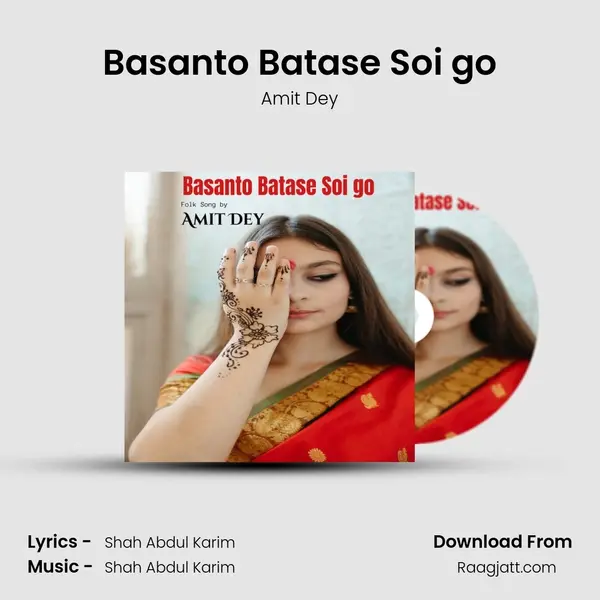 Basanto Batase Soi go mp3 song