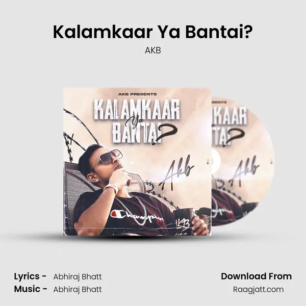 Kalamkaar Ya Bantai? - AKB album cover 