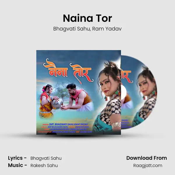 Naina Tor - Bhagvati Sahu album cover 