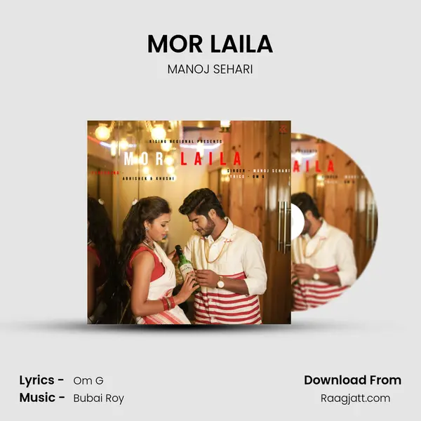 MOR LAILA - MANOJ SEHARI mp3 song