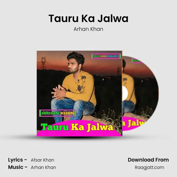 Tauru Ka Jalwa mp3 song