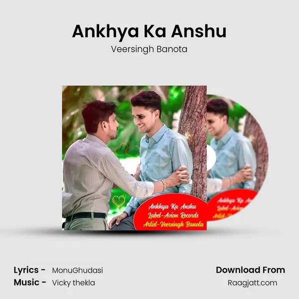 Ankhya Ka Anshu mp3 song