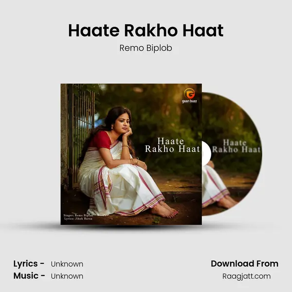 Haate Rakho Haat mp3 song