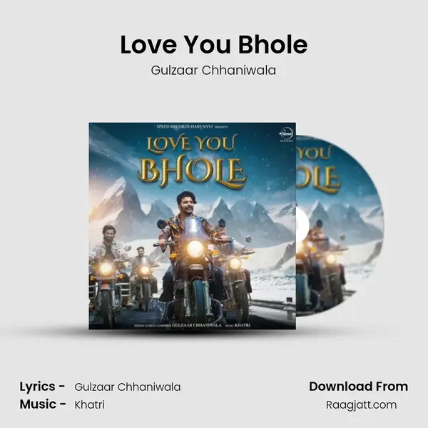 Love You Bhole - Gulzaar Chhaniwala album cover 