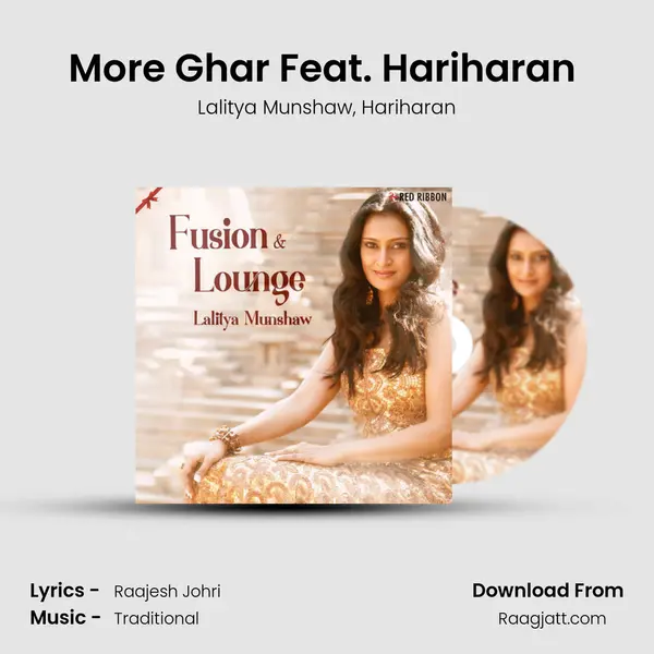 More Ghar Feat. Hariharan (Lounge Mix) - Lalitya Munshaw mp3 song