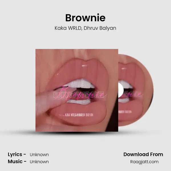 Brownie - Kaka WRLD album cover 