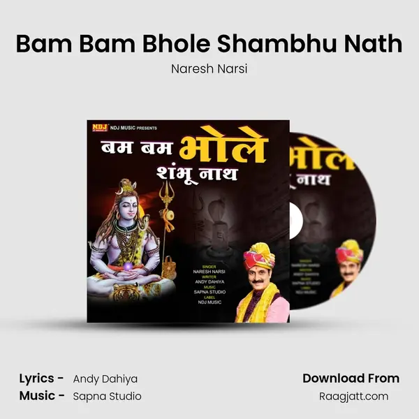 Bam Bam Bhole Shambhu Nath - Naresh Narsi album cover 