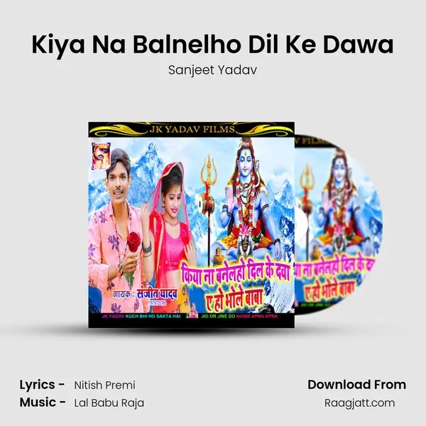 Kiya Na Balnelho Dil Ke Dawa mp3 song