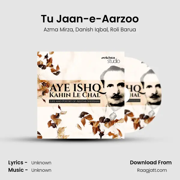 Tu Jaan-e-Aarzoo mp3 song