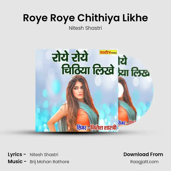 Roye Roye Chithiya Likhe - Nitesh Shastri album cover 