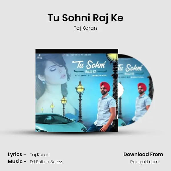 Tu Sohni Raj Ke mp3 song