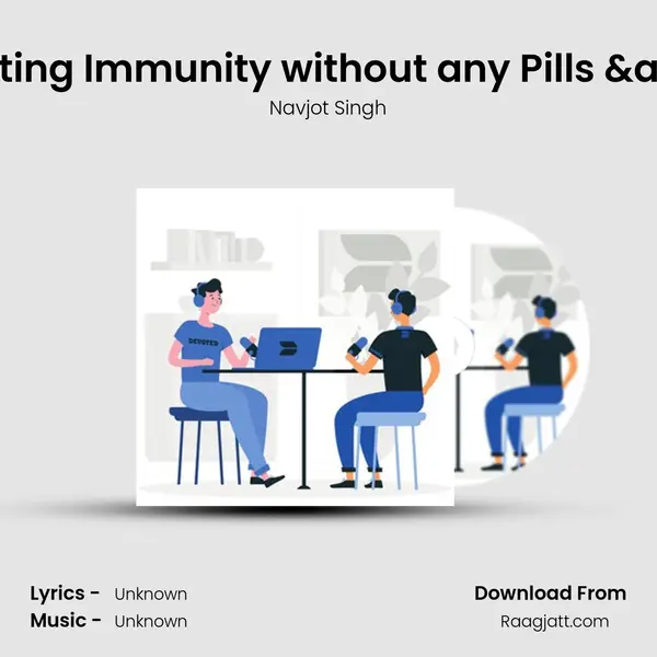 Science behind Boosting Immunity without any Pills & Home Workouts - Navjot Singh album cover 