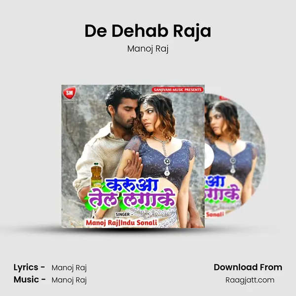 De Dehab Raja - Manoj Raj album cover 