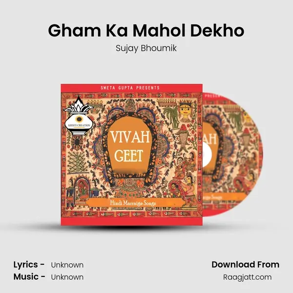 Gham Ka Mahol Dekho mp3 song