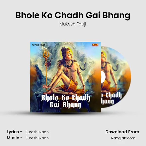 Bhole Ko Chadh Gai Bhang - Mukesh Fauji album cover 