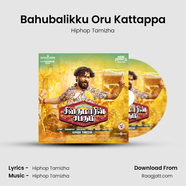 Bahubalikku Oru Kattappa - Hiphop Tamizha album cover 