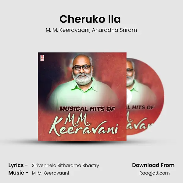 Cheruko Ila (From 