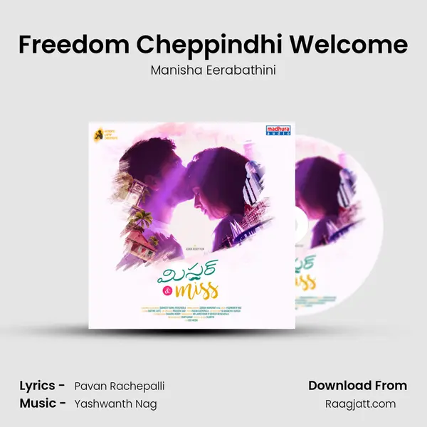 Freedom Cheppindhi Welcome - Manisha Eerabathini album cover 