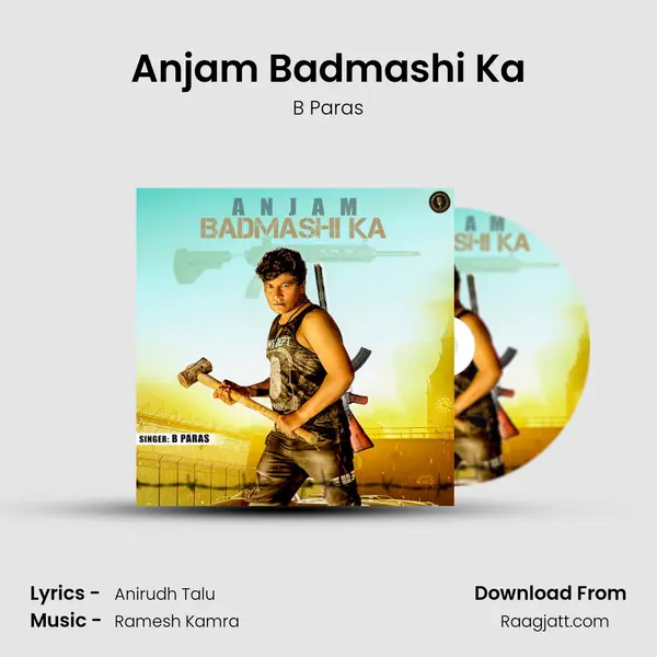 Anjam Badmashi Ka mp3 song