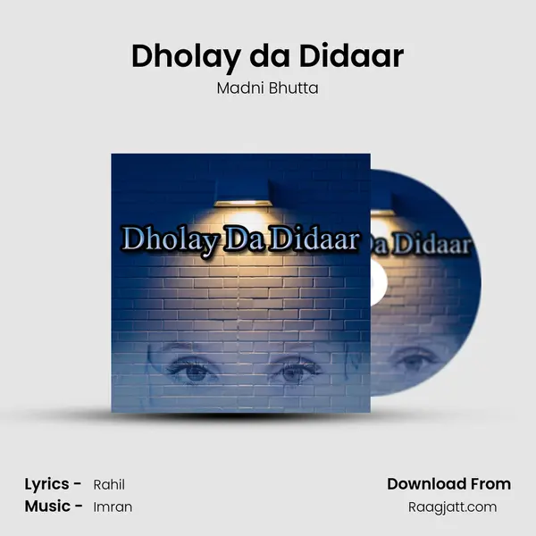 Dholay da Didaar mp3 song