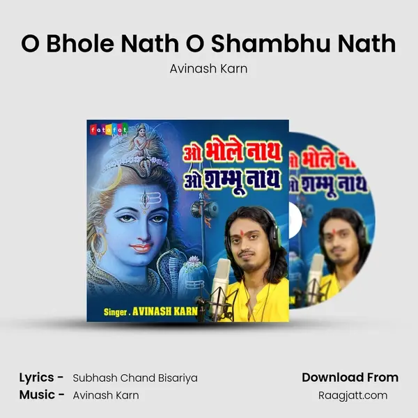 O Bhole Nath O Shambhu Nath mp3 song