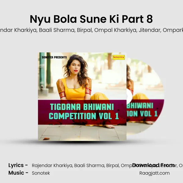 Nyu Bola Sune Ki Part 8 mp3 song