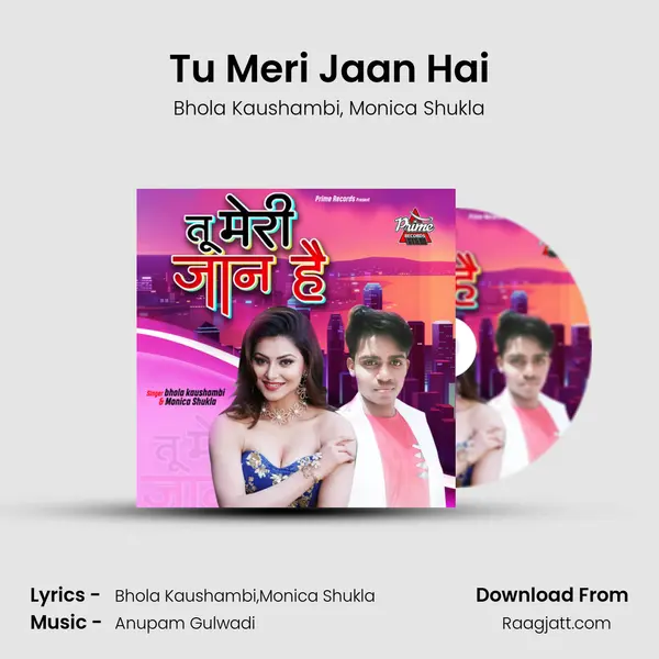 Tu Meri Jaan Hai - Bhola Kaushambi album cover 