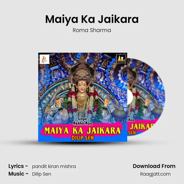 Maiya Ka Jaikara - Roma Sharma album cover 