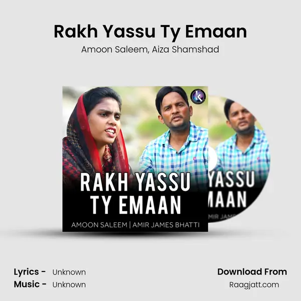 Rakh Yassu Ty Emaan mp3 song