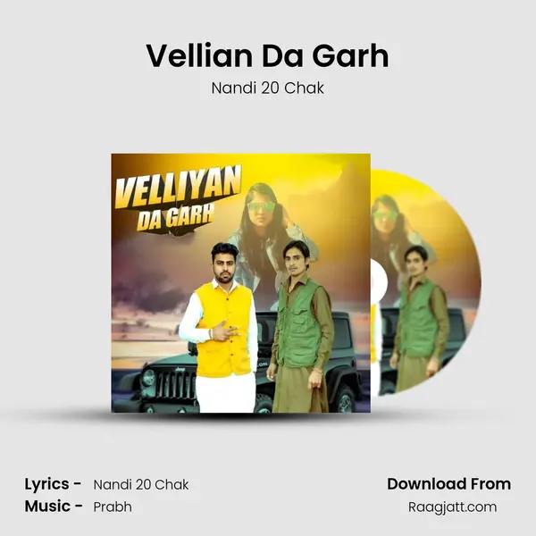 Vellian Da Garh - Nandi 20 Chak album cover 