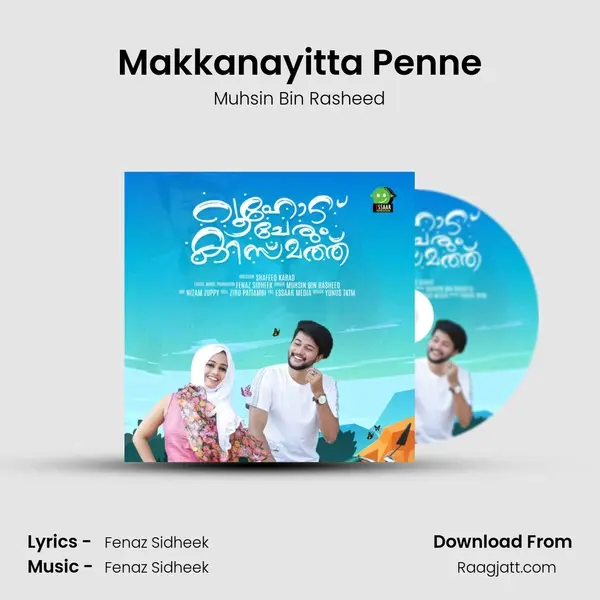 Makkanayitta Penne mp3 song