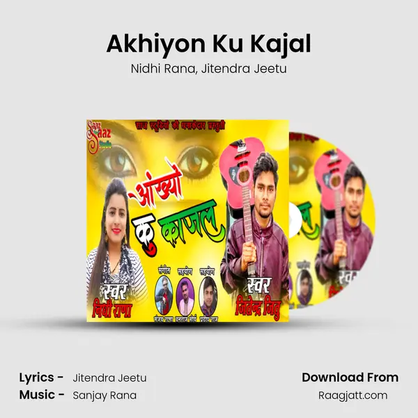 Akhiyon Ku Kajal - Nidhi Rana album cover 