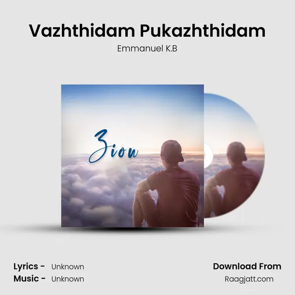 Vazhthidam Pukazhthidam mp3 song