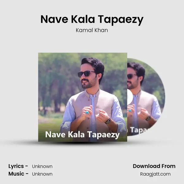 Nave Kala Tapaezy - Kamal Khan album cover 