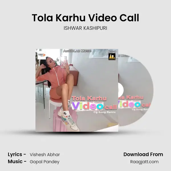 Tola Karhu Video Call mp3 song