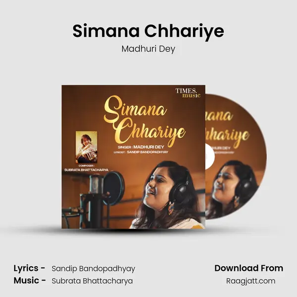 Simana Chhariye - Madhuri Dey mp3 song